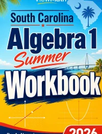 South Carolina SC EOCEP Algebra 1 Summer Workbook