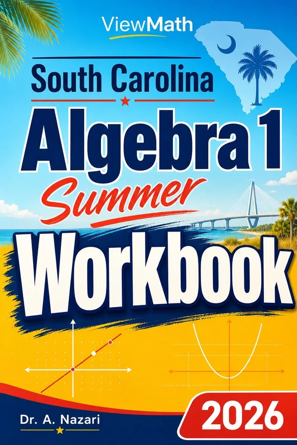 South Carolina SC EOCEP Algebra 1 Summer Workbook