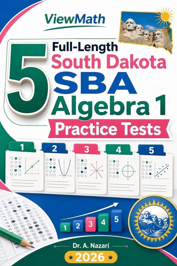 5 Full-Length South Dakota SBA Algebra 1 Practice Tests