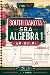 South Dakota SBA Algebra 1 Math Workbook
