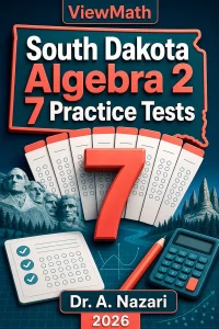 7 Full-Length South Dakota Algebra 2 Practice Tests