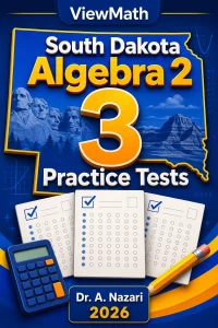 3 Full-Length South Dakota Algebra 2 Practice Tests