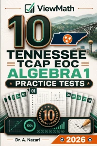 10 Tennessee TCAP EOC Algebra 1 Math Practice Tests