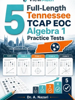 5 Full-Length Tennessee TCAP EOC Algebra 1 Practice Tests