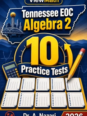 10 Full-Length Tennessee EOC Algebra 2 Practice Tests