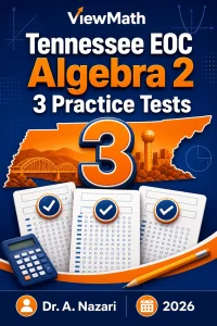 3 Full-Length Tennessee EOC Algebra 2 Practice Tests