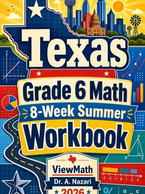 Texas STAAR Grade 6 Math Summer Review Workbook