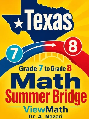 Texas STAAR Grade 7 Math Summer Bridge