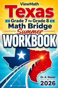 Texas STAAR Grade 7 to Grade 8 Math Summer Bridge Workbook