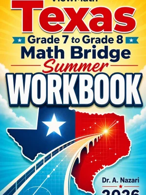 Texas STAAR Grade 7 Math Summer Bridge Workbook