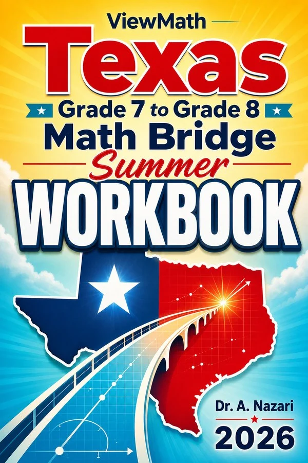 Texas STAAR Grade 7 Math Summer Bridge Workbook