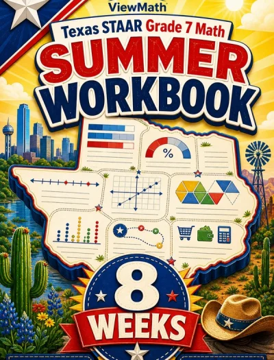Texas STAAR Grade 7 Math Summer Review Workbook