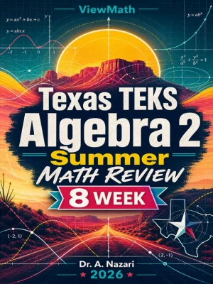 Texas Algebra 2 Math Summer Review