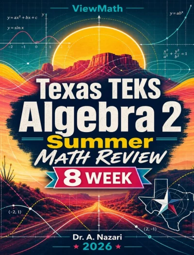 Texas Algebra 2 Math Summer Review