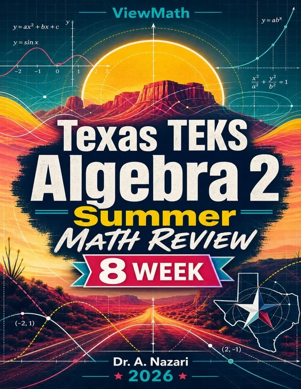 Texas Algebra 2 Math Summer Review