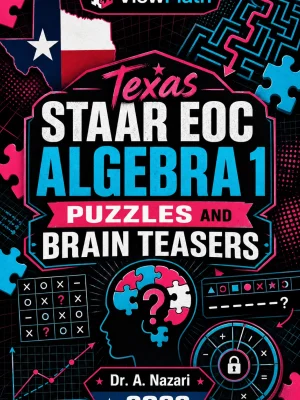 Texas STAAR EOC Algebra 1 Puzzles and Brain Teasers