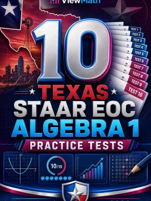 10 Texas STAAR EOC Algebra 1 Practice Tests