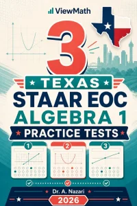 3 Texas STAAR EOC Algebra 1 Math Practice Tests