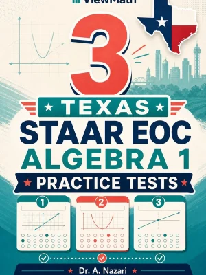 3 Texas STAAR EOC Algebra 1 Practice Tests