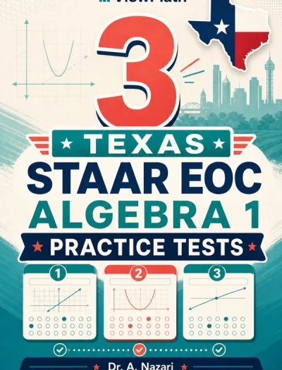3 Texas STAAR EOC Algebra 1 Math Practice Tests