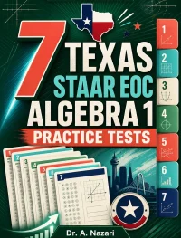 7 Texas STAAR EOC Algebra 1 Math Practice Tests