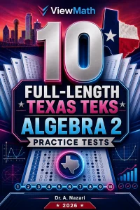 10 Full-Length Texas TEKS Algebra 2 Practice Tests