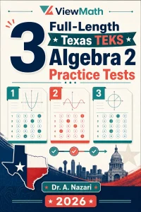 3 Full-Length Texas TEKS Algebra 2 Practice Tests