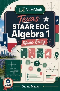 Texas STAAR EOC Algebra 1 Math Made Easy