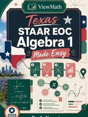 Texas STAAR EOC Algebra 1 Made Easy