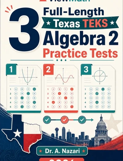 3 Full-Length Texas TEKS Algebra 2 Practice Tests