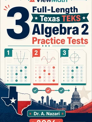 3 Full-Length Texas TEKS Algebra 2 Practice Tests