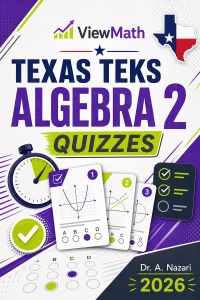 Texas TEKS Algebra 2 Quizzes