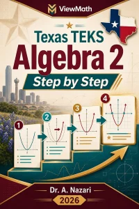 Texas TEKS Algebra 2 Step by Step