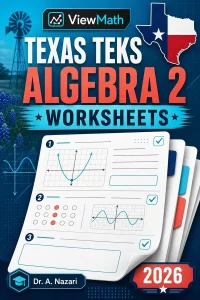 Texas TEKS Algebra 2 Worksheets
