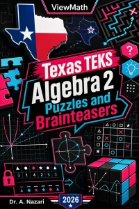 Texas TEKS Algebra 2 Puzzles and Brainteasers