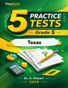 5 Full-Length Texas STAAR Grade 5 Math Practice Tests
