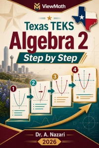 Texas TEKS Algebra 2 Step by Step