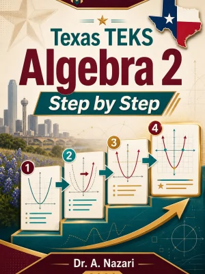 Texas TEKS Algebra 2 Step by Step