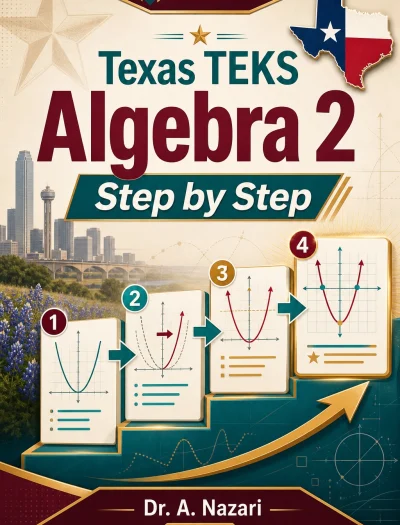 Texas TEKS Algebra 2 Step by Step