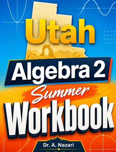 Utah Secondary Math III Summer Workbook
