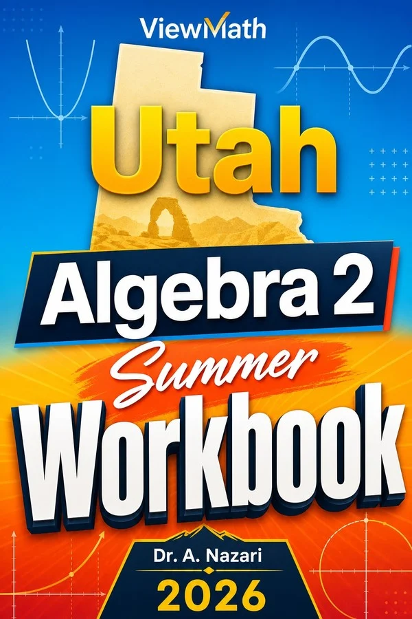 Utah Secondary Math III Summer Workbook