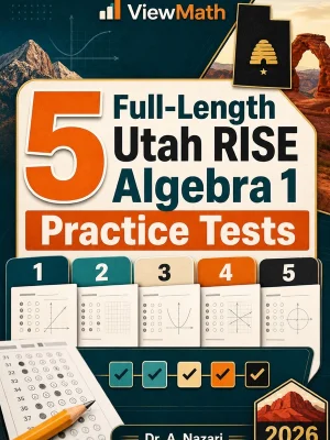 5 Full-Length Utah RISE Algebra 1 Practice Tests