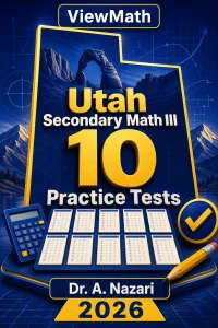 10 Full-Length Utah Secondary Math III Practice Tests