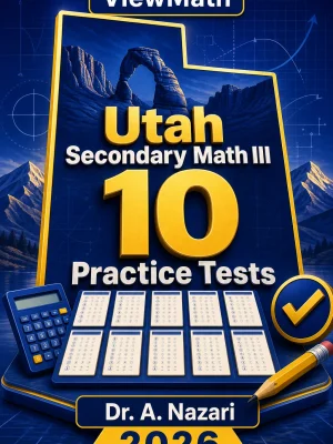 10 Full-Length Utah Secondary Math III Practice Tests