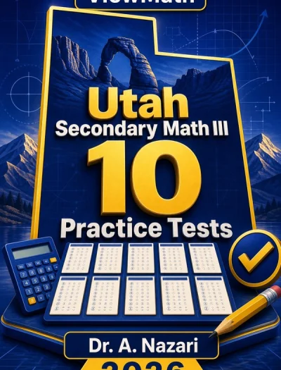 10 Full-Length Utah Secondary Math III Practice Tests