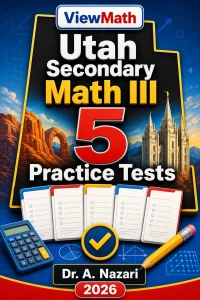 5 Full-Length Utah Secondary Math III Practice Tests
