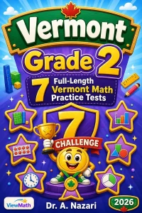 7 Full-Length Vermont Grade 2 Math Practice Tests