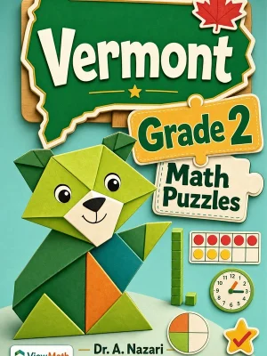 Vermont Grade 2 Math Puzzles and Brain Teasers