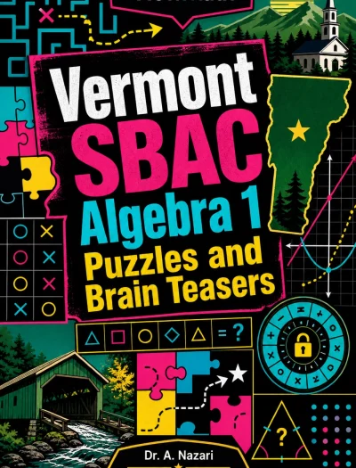 Vermont SBAC Algebra 1 Puzzles and Brain Teasers