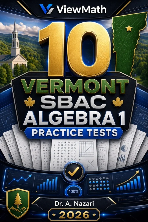 10 Vermont SBAC Algebra 1 Practice Tests